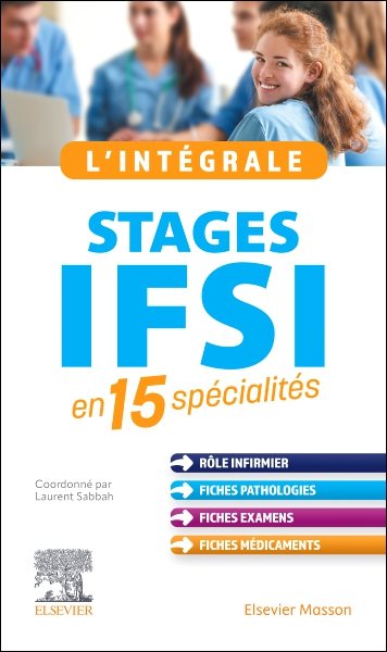 L'intégrale. Stages IFSI: en 15 spécialités 4th edition