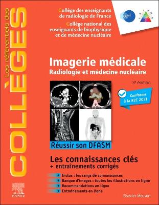 Imagerie mÃ©dicale: Radiologie et medecine nucleaire. Reussir son DFASM - Connaissances cles