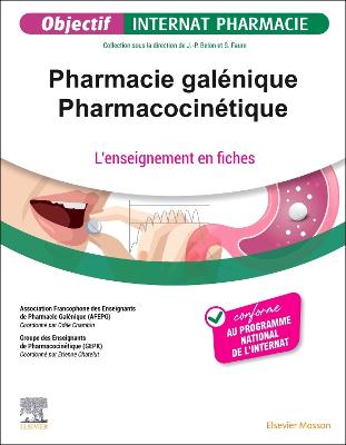 Pharmacie galÃ©nique - PharmacocinÃ©tique: L'enseignement en fiches