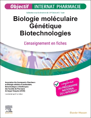 Biologie MolÃ©culaire - GÃ©nÃ©tique - Biotechnologies: L'enseignement en fiches