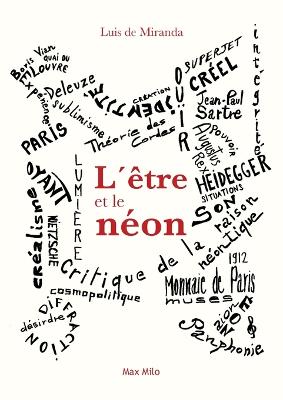 L'être et le néon Max Milo Editions ed.
