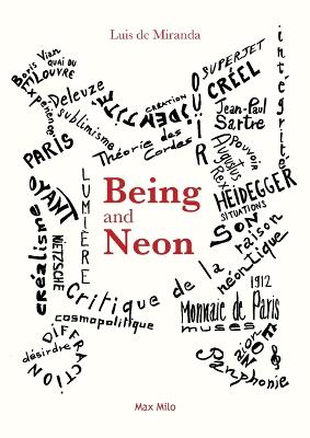 Being and Neon Max Milo Editions ed.