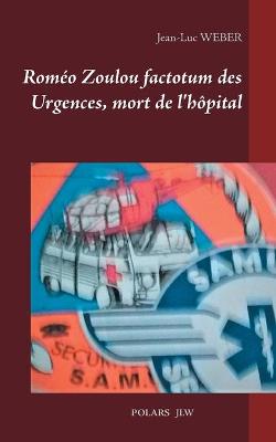 Roméo Zoulou factotum des Urgences, mort de l'hôpital