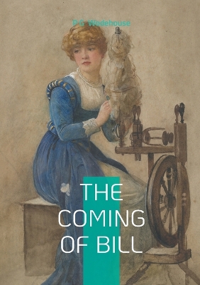 Coming of Bill: Comedy romance marriage