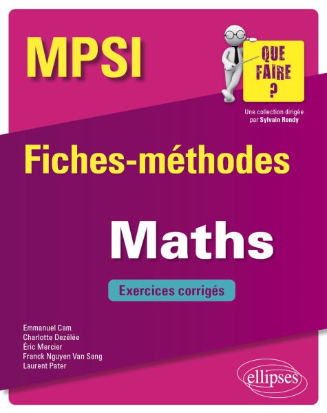 MathÃ©matiques MPSI - Fiches-mÃ©thodes et exercices corrigÃ©s