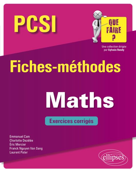 MathÃ©matiques PCSI - Fiches-mÃ©thodes et exercices corrigÃ©s