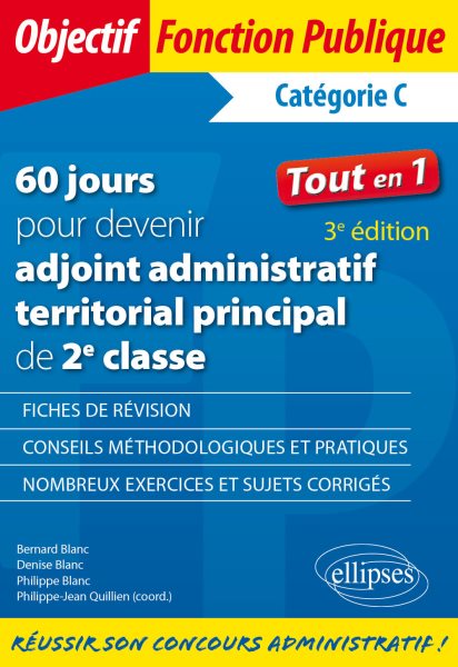 60 jours pour devenir adjoint administratif territorial principal de 2e classe - CatÃ©gorie C - 3e Ã©dition