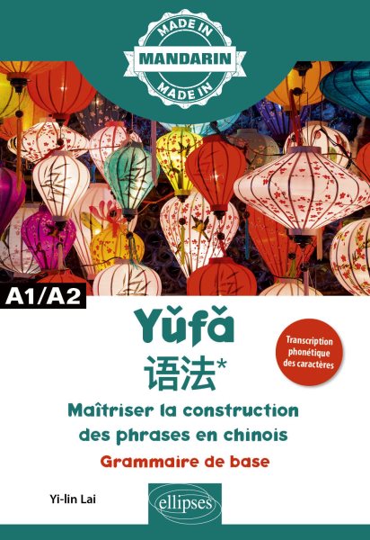 MaÃ®triser la construction des phrases en chinois - A1/A2