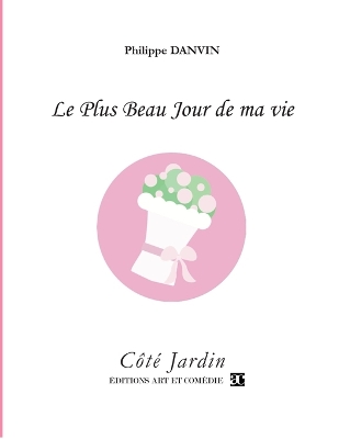 plus beau jour de ma vie