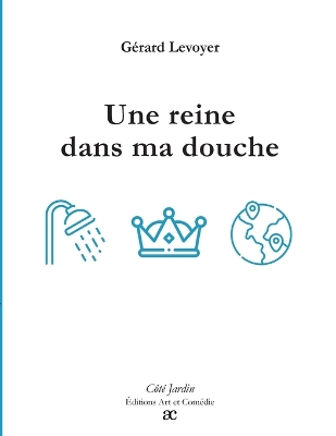 reine dans ma douche