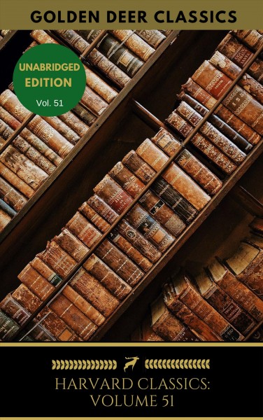 Harvard Classics Volume 51: Lectures