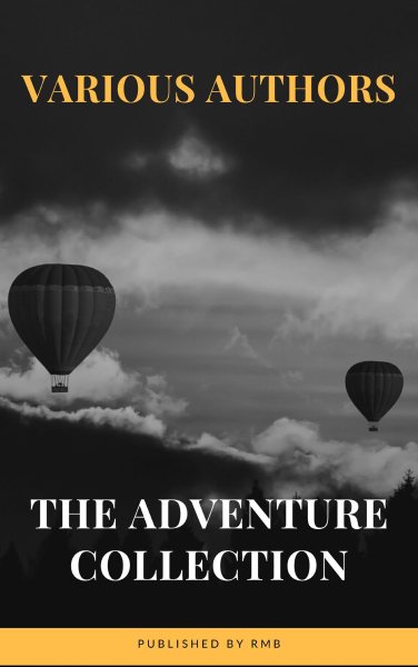 Adventure Collection: Treasure Island, The Jungle Book, Gulliver's Travels, White Fang...