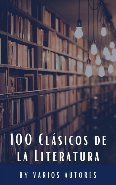 100 ClÃ¡sicos de la Literatura 