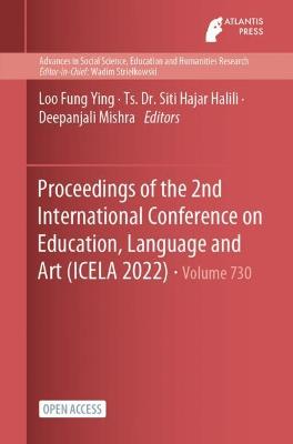 Proceedings of the 2nd International Conference on Education, Language and  Art (ICELA 2022)