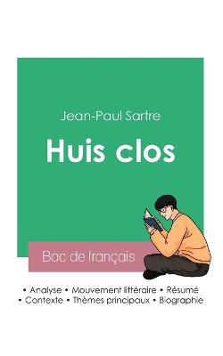 Réussir son Bac de français 2023: Analyse de la pièce Huis clos de Jean-Paul Sartre