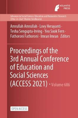 Proceedings of the 3rd Annual Conference of Education and Social Sciences  (ACCESS 2021)