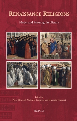 Renaissance Religions: Modes and Meanings in History