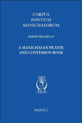 Manichaean Prayer and Confession Book Bilingual edition