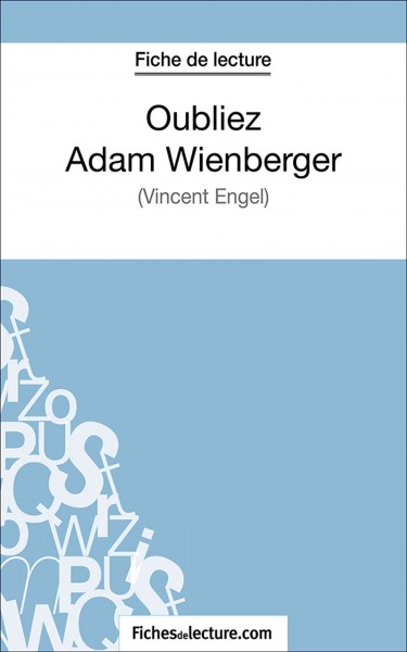 Oubliez Adam Wienberger: Analyse complete de l'oeuvre
