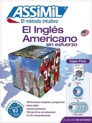 Ingles Americano Sin Esfuerzo: Metodo Assimil - El Ingles Americano - Superpack
