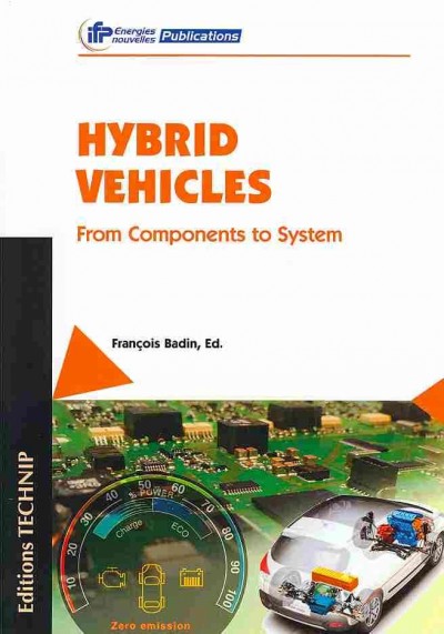 Hybrid Vehicles: From Components to System