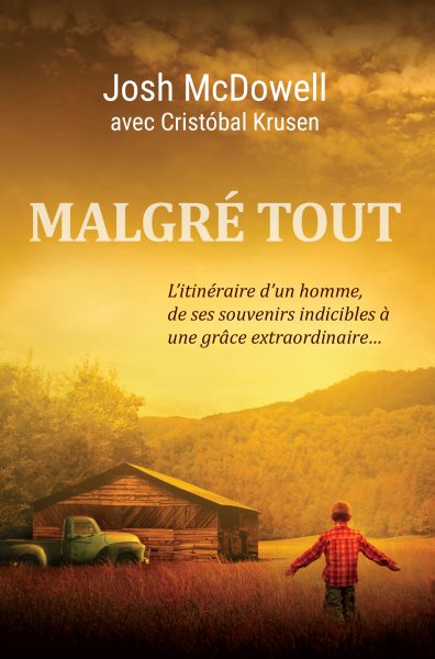 MalgrÃ© tout: L'itineraire d'un homme, de ses souvenirs indicibles  a une grace extraordinaire...