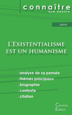 Fiche de lecture L'Existentialisme est un humanisme de Jean-Paul Sartre  (analyse littéraire de référence et résumé complet)