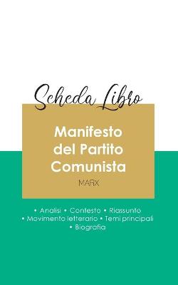 Scheda libro Manifesto del Partito Comunista di Karl Marx (analisi  letteraria di riferimento e riassunto completo)