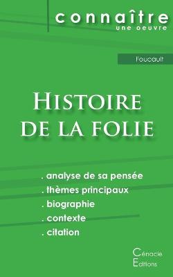 Fiche de lecture Histoire de la folie de Foucault (analyse philosophique et  résumé détaillé)