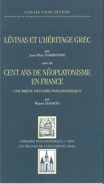 LÃ©vinas et hÃ©ritage grec, suivi de cent ans: Une breve histoire philosophique
