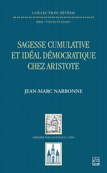Sagesse cumulative et idÃ©al dÃ©mocratique chez Aristote