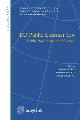 EU Public Contract Law: Public Procurement and Beyond