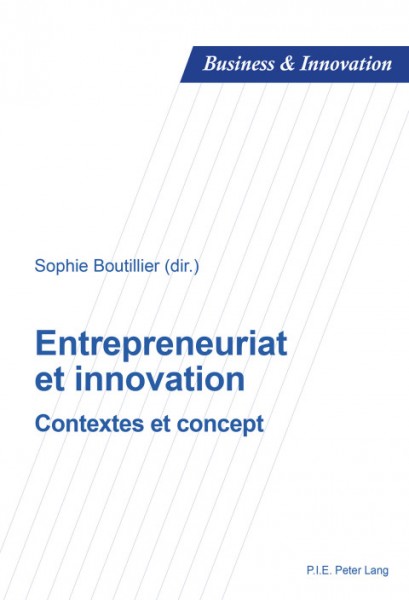 Entrepreneuriat et innovation: Contextes et concept