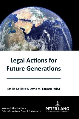 Legal Actions for Future Generations New edition