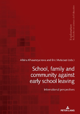 School, family and community against early school leaving: International perspectives