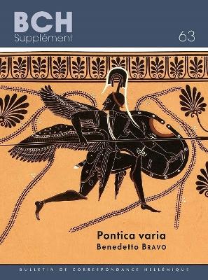 Pontica varia: Poleis e città, culti e rappresentazioni religiose, thiasoi orfici,  organizzazione del commercio, «giustizia privata» nella periferia nord-orientale del mondo greco (secoli VII-IV a.C.)