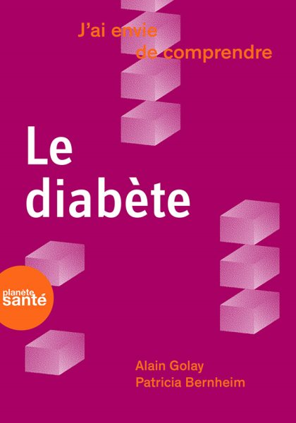J''ai envie de comprendreâ€¦ Le diabÃ¨te