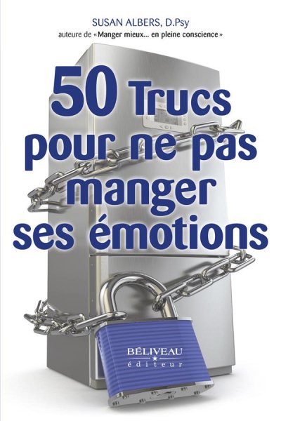 50 trucs pour ne pas manger ses Ã©motions