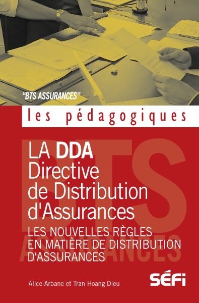 La DDA et les nouvelles regles en matiere de distribution d' assurances