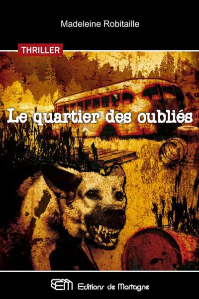 Le quartier des oubliÃ©s