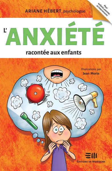 L'anxiete racontee aux enfants