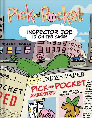 Pick and Pocket: Inspector Joe in on the Case! - A Detective Graphic Novel  (Comic Book)