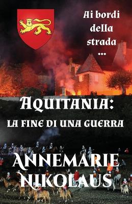 Aquitania - la fine di una guerra 2nd ed.