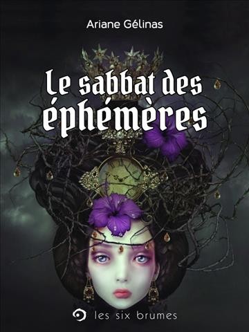 Le sabbat des ephemeres