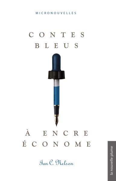 Contes bleus Ã  encre Ã©conome: micronouvelles