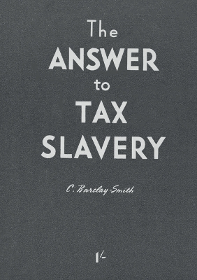 Answer to Tax Slavery