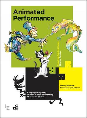 Animated Performance: Bringing Imaginary Animal, Human and Fantasy Characters to Life