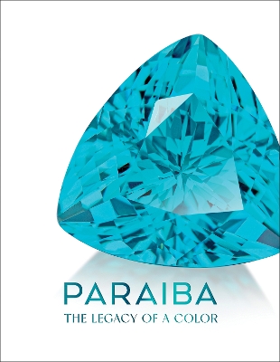 Paraíba: The Legacy of a Color