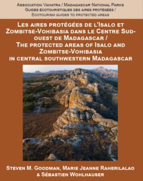 Protected Areas of Isalo and Zombitse-Vohibasia in Central Southwestern  Madagascar Bilingual edition