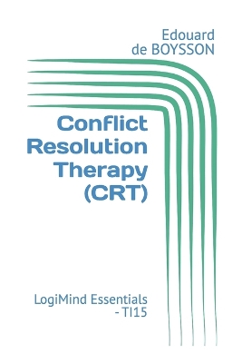 Conflict Resolution Therapy (CRT): LogiMind Essentials - TI15